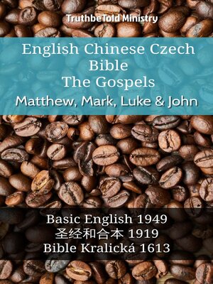 cover image of English Chinese Czech Bible--The Gospels--Matthew, Mark, Luke & John